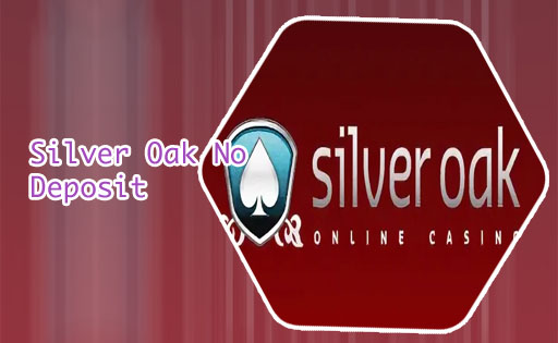 Silver oak casino no deposit bonus codes